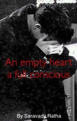 An Empty Heart A full Conscious