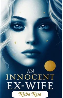 An Innocent Ex-Wife (Available on Amazon)