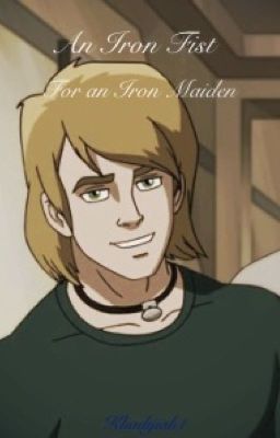 An Iron Fist for an Iron Maiden (A Danny Rand Fan Fic)