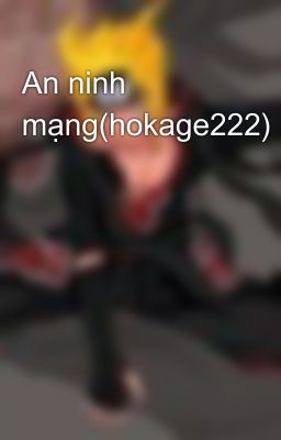 An ninh mạng(hokage222)