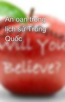 Án oan trong lịch sử Trung Quốc