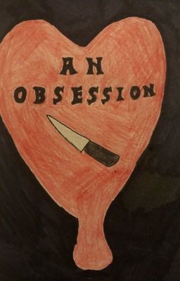 An Obsession (YandereSim)