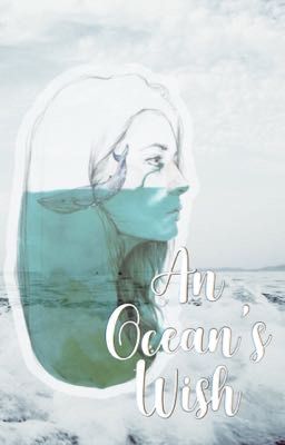 An Ocean's Wish [DISCONTINUED]