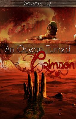 An Ocean Turned Crimson (A Shingeki No Kyojin Fanfic)