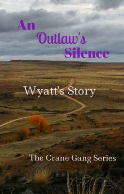 An Outlaw's Silence (manxman)(second story in The Crane Gang series)