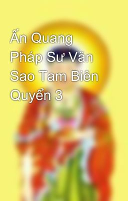 Ấn Quang Pháp Sư Văn Sao Tam Biên Quyển 3