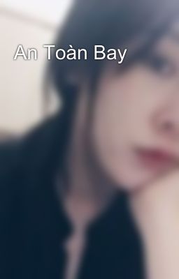 An Toàn Bay