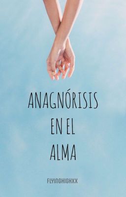 Anagnórisis en el alma