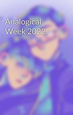 Analogical Week 2022