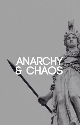 ANARCHY & CHAOS ↠ CLARKE GRIFFIN [C.S]