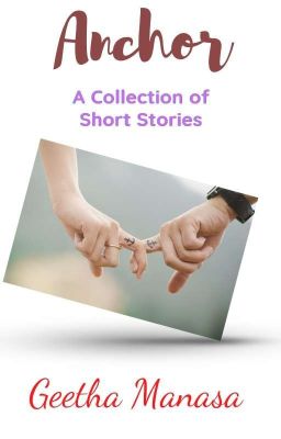 Anchor- Collection Of Romantic Short Stories