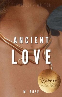 Ancient Love [WIP]