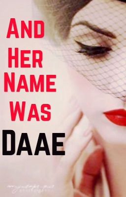 And Her Name Was Daae