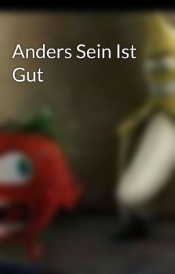 Anders Sein Ist Gut 