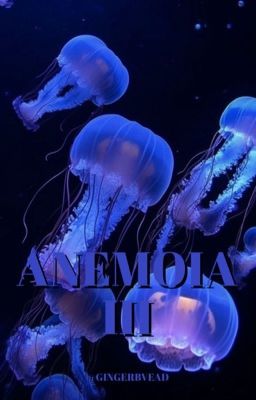 ANEMOIA 3  ━ ✫⌒*･