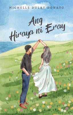 ✓Ang Hiraya ni Eray