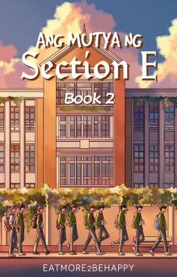 Ang Mutya Ng Section E (Book 2) (Coming February 7)