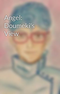 Angel: Doumeki's View