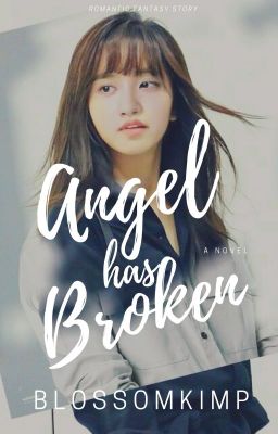 Angel Has Broken