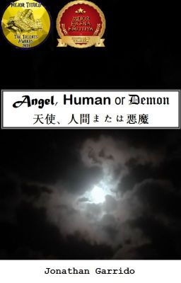 Angel, Human or Demon ©