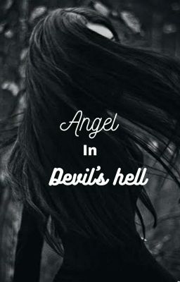 Angel In Devil's hell √