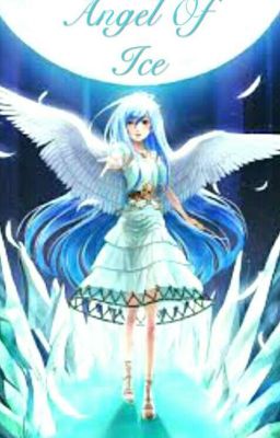 Angel Of Ice (ON HOLD)