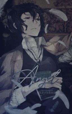 Angel ━━Osamu Dazai