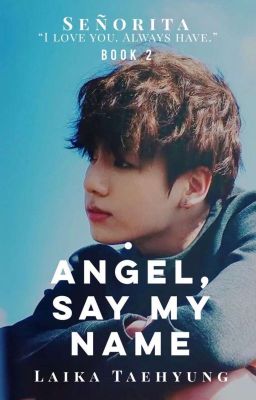 Angel, Say My Name 2 | JJK