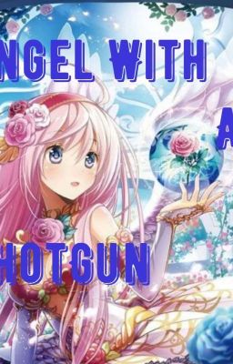 Angel With A Shotgun