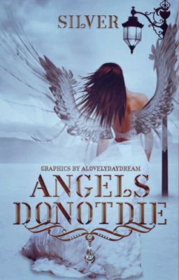 Angels Do Not Die