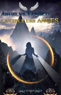 Angelus Target: La cible des anges { PAUSE}