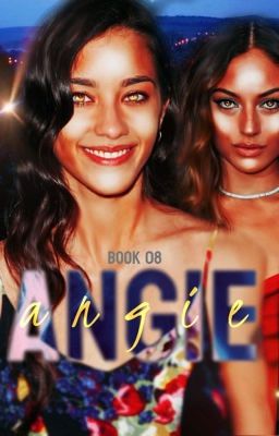 ANGIE BOOK EIGHT