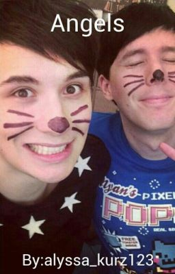 Angles~~•~~Phan (A Dan And Phil Fanfic)