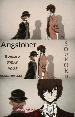 Angstober [Bungou Stray Dogs]