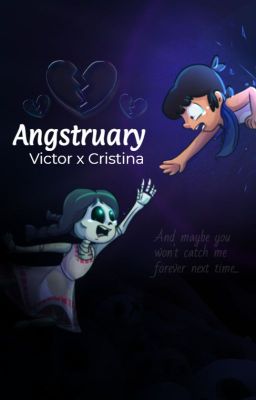 Angstruary(Edición Victor x Cristina)