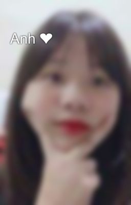 Anh ❤