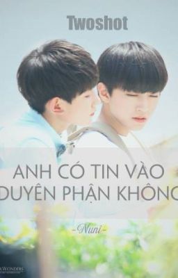 Anh có tin vào duyên phận không?