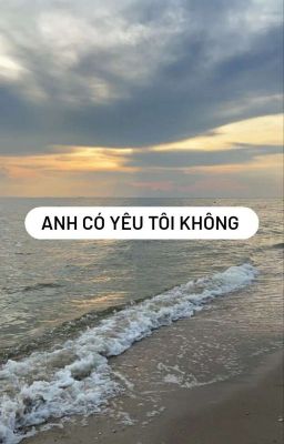 anh có Yêu tôi không?(Boylove)