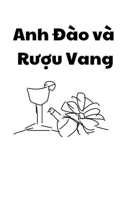 anh đào và rượu vang