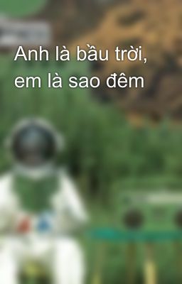 Anh là bầu trời, em là sao đêm