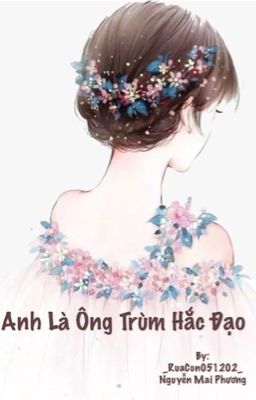 Anh Là Ông Trùm Hắc Đạo