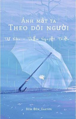 Ánh Mắt Ta Theo Dõi Người