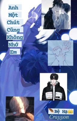 🪶Anh Một Chút Cũng Không Nhớ Em [Taegi]