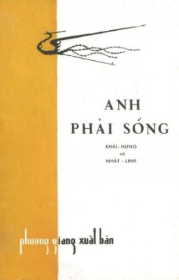 Anh phải sống - Khái Hưng,Nhất Linh