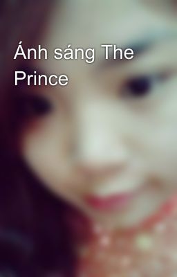 Ánh sáng The Prince