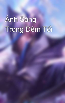 Ánh Sáng Trong Đêm Tối