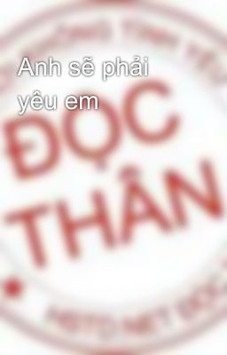 Anh sẽ phải yêu em