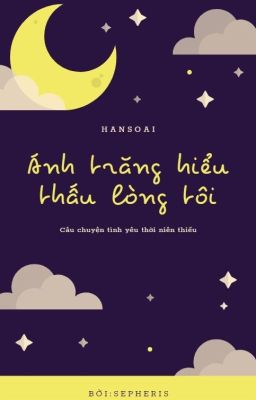 Ánh trăng hiểu thấu lòng tôi