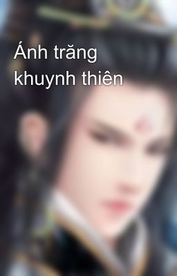 Ánh trăng khuynh thiên