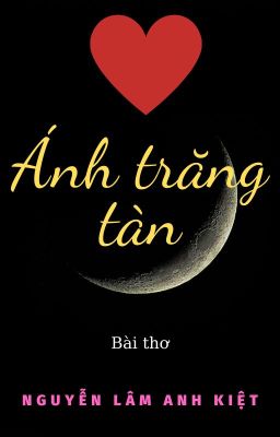 ÁNH TRĂNG TÀN | Moonlight Waned